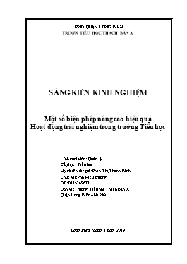 Sáng kiến kinh nghiệm Một số biện pháp nâng cao hiệu quả Hoạt động trải nghiệm trong trường Tiểu học