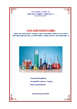 SKKN Thiết kế một số thí nghiệm nhằm tạo hứng thú và nâng cao kết quả học tập Bài Axitsunfuric - Muối Sunfat môn Hóa học 10