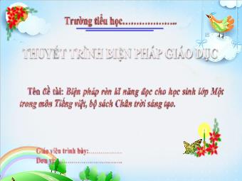 Biện pháp Rèn kĩ năng đọc cho học sinh lớp Một trong môn Tiếng việt, bộ sách Chân trời sáng tạo