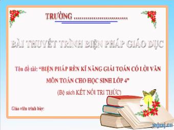 Biện pháp Rèn kĩ năng giải toán có lời văn môn Toán cho học sinh Lớp 4 Bộ sách Kết nối tri thức