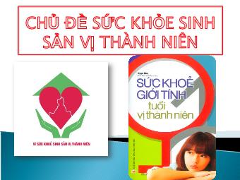 Sáng kiến kinh nghiệm Giáo dục sức khỏe sinh sản vị thành niên