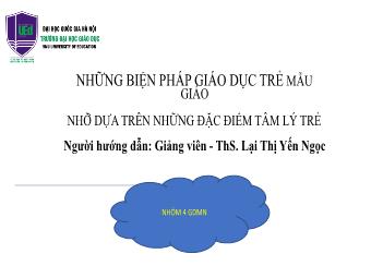 Sáng kiến kinh nghiệm Những biện pháp giáo dục trẻ mẫu giáo nhỡ dựa trên những đặc điểm tâm lý trẻ