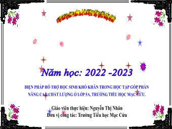 SKKN Biện pháp hỗ trợ học sinh khó khăn trong học tập góp phần nâng cao chất lượng ở lớp 5A trường tiểu học Mạc Cửu