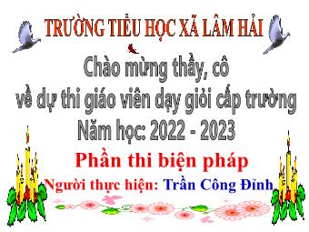 SKKN Một số giải pháp trong dạy học giúp nâng cao chất lượng học tập chủ động và sáng tạo cho học sinh tiểu học