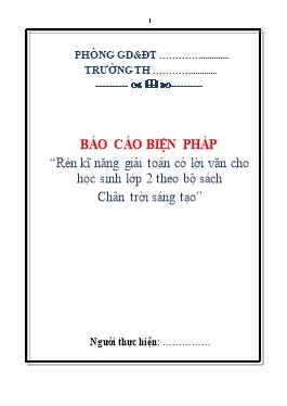 Báo cáo SKKN Biện pháp Rèn kĩ năng giải toán có lời văn cho học sinh Lớp 2 theo bộ sách Chân trời sáng tạo”