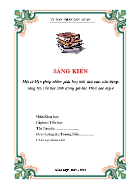 Sáng kiến kinh nghiệm Một số biện pháp nhằm phát huy tính tích cực, chủ động, sáng tạo của học sinh trong giờ học khoa học Lớp 4