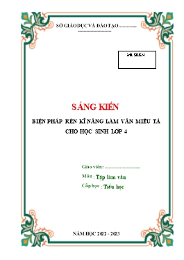 SKKN Biện pháp rèn kĩ năng làm văn miêu tả cho học sinh Lớp 4