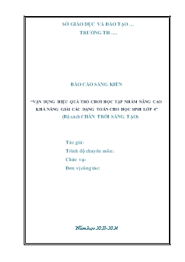 SKKN Vận dụng hiệu quả trò chơi học tập nhằm nâng cao khả năng giải các dạng toán cho học sinh Lớp 4 (Bộ sách Chân trời sáng tạo)